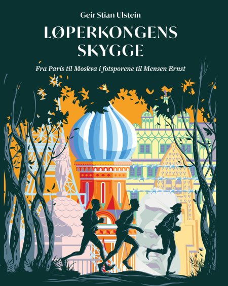 Løperkongens skygge av Geir Stian Ulstein. Fri Flyt forlag, 2019